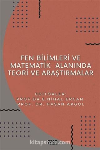 Fen Bilimleri ve Matematikte Teori ve Araştırmalar