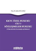 KKTC Özel Hukuku Cilt 3 Sözleşmeler Hukuku (Türk Hukuku ile Karşılaştırmalı)