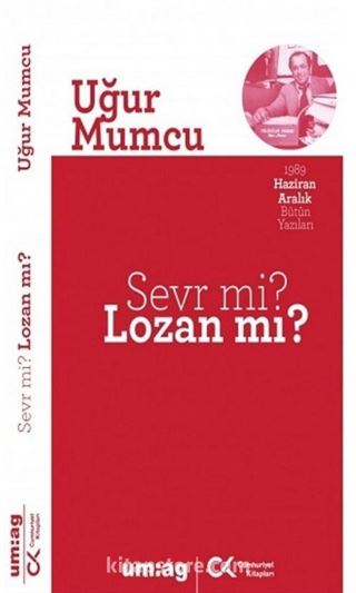Sevr mi? Lozan mı?
