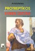 Protreptikos (Felsefi Düşünmeye Çağrı) ve Evren Üstüne