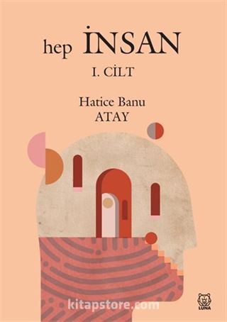 Hep İnsan (1. Cilt)
