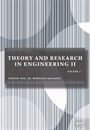 Theory and Research in Engineering II Volume II