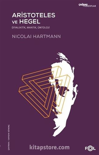 Aristoteles ve Hegel - Diyalektik, Mantık, Ontoloji