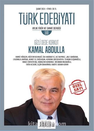 Türk Edebiyatı Aylık Fikir ve Sanat Dergisi Sayı: 568 Şubat 2021