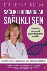 Sağlıklı Hormonlar Sağlıklı Sen
