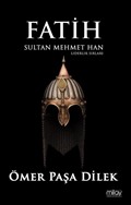 Fatih Sultan Mehmet Han Liderlik Sırları
