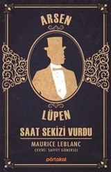 Arsen Lüpen / Saat Sekizi Vurdu