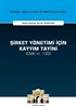 Şirket Yönetimi İçin Kayyım Tayini (CMK m. 133) İstanbul Ceza Hukuku ve Kriminoloji Arşivi Yayın No: 39