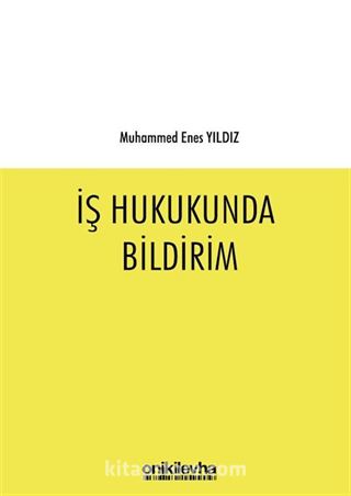 İş Hukukunda Bildirim
