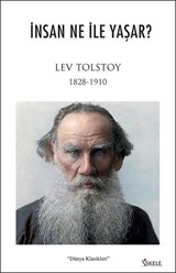 İnsan Ne İle Yaşar?