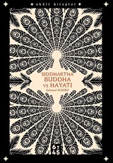 Siddhartha Buddha ve Hayatı