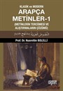 Klasik ve Modern Arapça Metinler 1 (Metinlerin Tercümesi ve Alıştırmaların Çözümü)