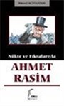 Nükte ve Fıkralarıyla Ahmet Rasim