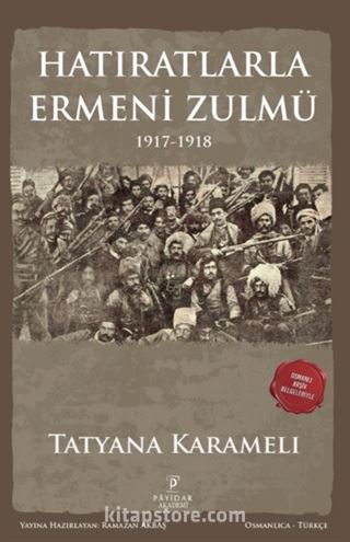 Hatıratlarla Ermeni Zulmü (1917-1918)