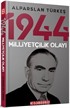 1944 Milliyetçilik Olayı