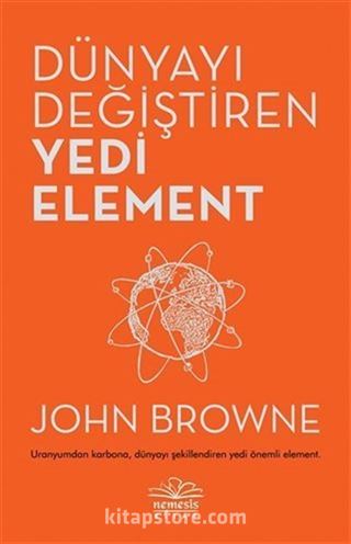 Dünyayı Değiştiren Yedi Element