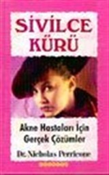 Sivilce Kürü / Akne Hastaları İçin Gerçek Çözümler