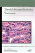 Tiroid Biyopsilerinin Yorumu - Biyopsi Yorumları Serisi