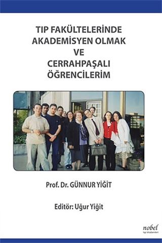 Tıp Fakültelerinde Akademisyen Olmak ve Cerrahpaşalı Öğrencilerim