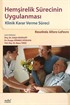 Hemşirelik Sürecinin Uygulanması: Klinik Karar verme Süreci