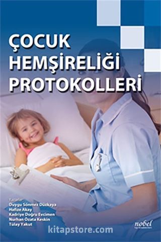 Çocuk Hemşireliği Protokolleri