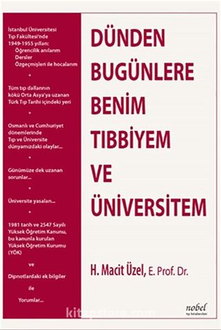 Dünden Bugünlere Benim Tıbbiyem ve Üniversitem