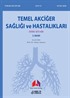 Temel Akciğer Sağlığı ve Hastalıkları Ders Kitabı 3. Baskı
