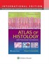 Atlas of Histology with Functional Correlations, 13e, International Edition