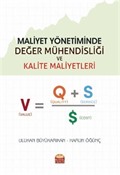 Maliyet Yönetiminde Değer Mühendisliği ve Kalite Maliyetleri