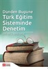 Dünden Bugüne Türk Eğitim Sisteminde Denetim