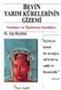 Beyin Yarım Kürelerinin Gizemi