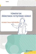 Türkiye'de Öğretmen Yetiştirme Süreci