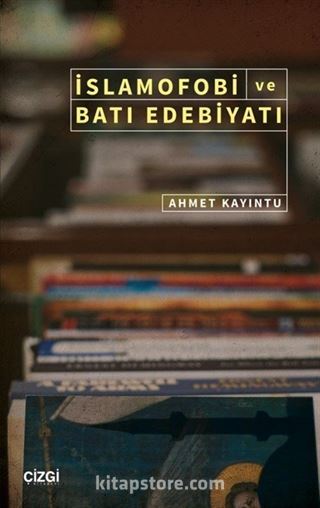 İslamofobi ve Batı Edebiyatı