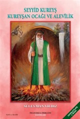 Seyyid Kureyş Kureyşan Ocağı ve Alevilik