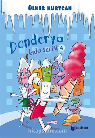 Donderya / Gıda Serisi 4