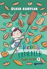 Renkli Ekmekler / Gıda Serisi 1