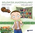 Salata Yapan Çocuk / Selim'in Maceraları 1