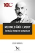Mehmed Âkif Ersoy-İstiklal Marşı ve Gerçekler
