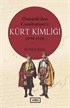 Osmanlı'dan Cumhuriyet'e Kürt Kimliği (1900-1920)