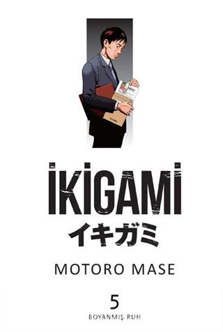 İkigami 5 / Boyanmış Ruh