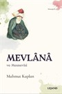 Mevlana ve Mesnevisi