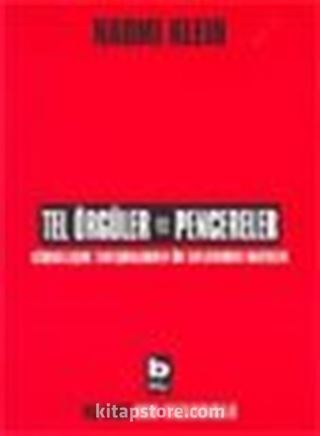 Tel Örgüler ve Pencereler