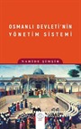 Osmanlı Devleti'nin Yönetim Sistemi