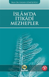 İslam'da İtikadi Mezhepler
