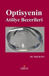 Optisyenin Atölye Becerileri