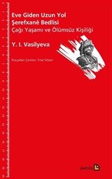 Eve Giden Uzun Yol Şerefxanê Bedlisi