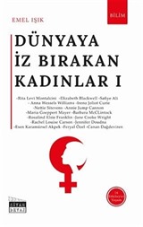 Dünyaya İz Bırakan Kadınlar 1