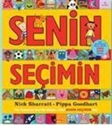 Senin Seçimin