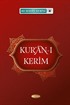 Kur'an-ı Kerim / 40 Hadis Serisi 4