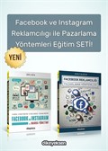 Facebook ve Instagram Reklamcılığı ile Pazarlama Yöntemleri Eğitim Seti (2 Kitap)